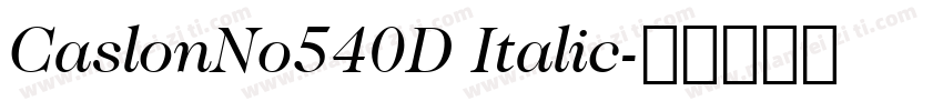 CaslonNo540D Italic字体转换